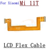 Motherboard Main Board Connector LCD Ribbon Flex Cable For Xiaomi Mi11 Mi 11 Ultra Mi 11T Pro Mi 11 