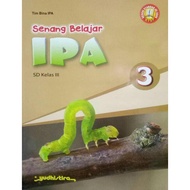 Buku Sekolah - Buku Sd Kelas 3 Senang Belajar Ipa Sd Kelas 3 Ktsp