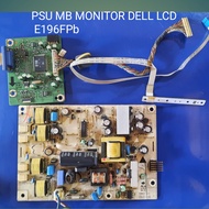 PSU MB MOBO MONITOR LCD DELL E196FPb