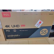 Brand new original TCL Android Smart TV 55 inches