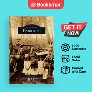 Fairhope Alabama - Hardback - English - 9781531625450