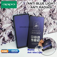 ( ANTI PECAH ) Antigores Kaca CERAMIC MATTE (ANTI BLUE LIGHT) TEMPERED GLASS ANTI RADIASI FOR OPPO F