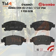 Brembo Black ผ้าเบรคหน้า HONDA CIVIC ES 1700 Exi  1700 2000 P28 023B
