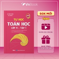 Sách Tự học toán học lớp 11 Chương trình SGK mới - MB