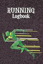 Running Logbook: Yearly Running Training Log Fitness Journal Workout Tracker Running Jogging Logbook