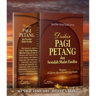 Dzikir Pagi Petang dan Sesudah Shalat Fardhu Menurut Al-Qur’an dan As-Sunnah