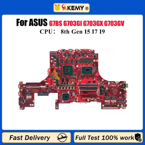 G703Gi Laptop Motherboard For ASUS ROG G703G G7BS G703GI G703GX G703GV G703GMR G703GM Mainboard With