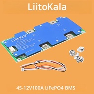 LiitoKala 4S 12V 100A BMS LiFePo4 แผ่นป้องกันแบตเตอรี่