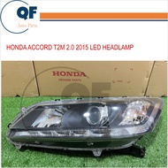 USED (Perfect Condition) 100% Original Honda Accord T2M 2015 2.0 LED Headlamp