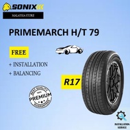 SONIX PRIMEMARCH H/T (HT) 79 R17 235/65 265/65 TYRE QUALITY LOWEST CHEAP (INSTALLATION & DELIVERY)