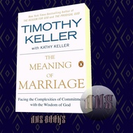 The Meaning of Marriage: Facing the Complexities of Timothy Keller [Keller Timothy]