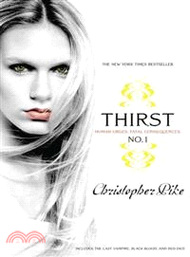Thirst No. 1 ─ The Last Vampire / Black Blood / Red Dice