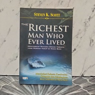 THE RICHEST MAN WHO EVER LIVED - STEVEN K. SCOTT SCOTT SCOTT SCOTT