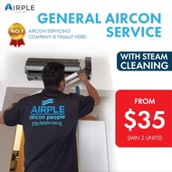 General Servicing with Steam Cleaning - Highest 5 Stars Rated Aircon Servicing - No GST/Hidden Cost - Airple Aircon