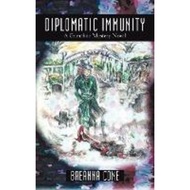 [100% Original Books] - Diplomatic Immunity : A Gumshoe Mystery Novel by Cone Breanna Cone (US editi