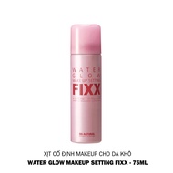 Xịt Khóa Makeup Fixx So Natural Từng Loại Da AllDay Tight - Real Matte - Water Glow Makeup
