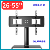 日本暢銷 - 26-55寸-強化玻璃 電視機底座 坐台式 座檯支架 屏幕桌面架 電視座檯架 座枱底座 電視支架 [900011 B3-4]