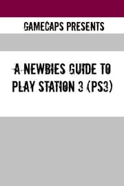 A Newbies Guide to Play Station 3 (PS3) GameCaps