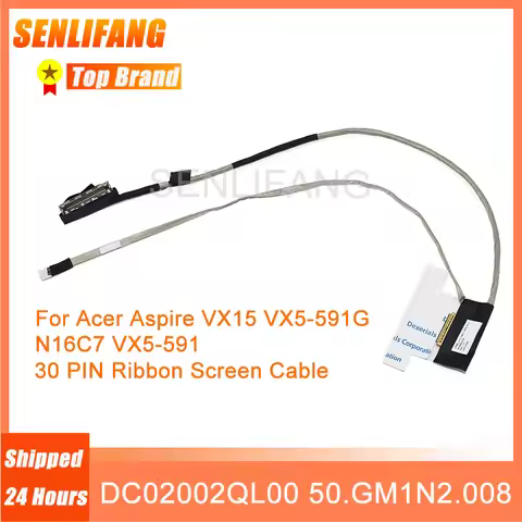 New For Acer Aspire VX15 VX5-591G N16C7 VX5-591 30pin Laptop LCD LED Display Ribbon Screen Cable DC0