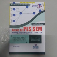 UTHM - EMPIRICAL STUDY BASIC OF PLS SEM STEP BY STEP USING SMART - PLS SEM