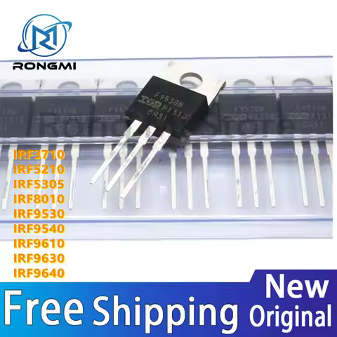 10/ (Piece) IRF3710 IRF5210 IRF5305 IRF9530 IRF9540 IRF9610 IRF9630 IRF9640 IRF3710PBF IRF5210PBF IR