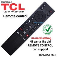 (No Voice) TCL Smart TV Remote Control RC923A/FMB1 98QM6K 55QM7K 50QM6K 65QM7K 75QM7K 85QM7K 98QM7K