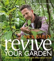 Revive your Garden Nick Bailey