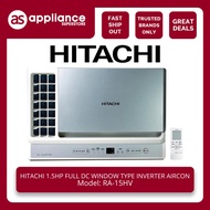 Hitachi 1.5HP Full DC Inverter Window Type Aircon RA-15HV