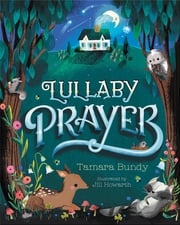 Lullaby Prayer Tamara Bundy