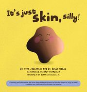 It's Just Skin, Silly! Dr. Nina Jablonski