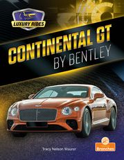 Continental GT by Bentley Tracy Nelson Maurer