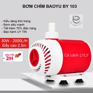 Máy bơm hồ cá BAOYU BY103 30W: 2000L/H siêu bền tiết kiệm điện giá tốt!