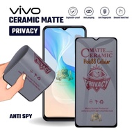 Tempered Glass Ceramic Matte Spy Vivo S5 S7 Y53i Lama Y65 Y73 2021 Y73 Y75 Lama Y79 Lama