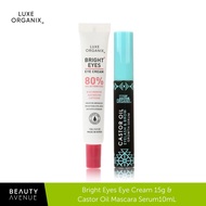 Luxe Organix Bright Eyes Eye Cream 80% Galactomyces 15g &amp; Castor Oil Mascara Serum 10mL Bundle