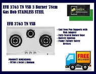 EF- EFH 3763 TN VSB 78CM 3-BURNER GAS HOB | STAINLESS STEEL | BATTERY IGNITION | FREE SHIPPING AND FAST DELIVERY |