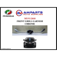 PERODUA MYVI 2018 FRONT GRILL GARNISH CHROME