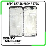 Oppo A57 4G 2022 LCD Stand Frame A77S LCD Bone/