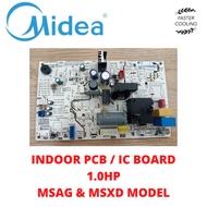 1.0HP MIDEA ORIGINAL INDOOR PCB / IC BOARD - MSAG-10CRN8 / MSXD-09CRN8