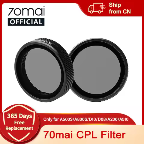 Original 70mai CPL Filter for 70mai Dash Cam 4K A800SE/A510/A800S/A500S/A200/Lite2 D10/Lite D08 Lens