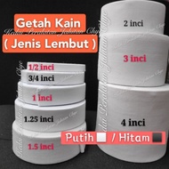 (Segulung 9Meters) Getah Kain Lembut 1/2inci 3/4inci 1inci1.25inci1.5inci 2inci3inci4inci