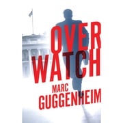 Overwatch Marc Guggenheim