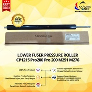 Lower Fuser Pressure Roller CP1215 Printer Pro200 Pro 200 M251 M276 Best Quality