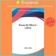 Poems By Ellen C- (1855) by Ellen Culley (US edition, paperback)