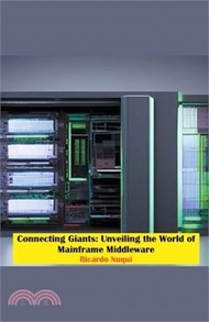 10260.Connecting Giants: Unveiling the World of Mainframe Middleware