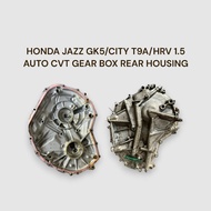 HONDA JAZZ GK5/CITY T9A/HRV 1.5 AUTO CVT GEAR BOX REAR HOUSING