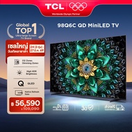 NEW 2025 TCL ทีวี 98 นิ้ว 4K Mini QLED Google TV รุ่น 98Q6C HVA Panel ระบบปฏิบัติการ Google/Gaming T
