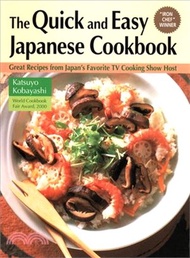The Quick and Easy Japanese Cookbook ─ Great Recipes from Japan's Favorite TV Cooking Show Host