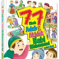 77 Kisah adab &amp; Akhlak Nabi Muhammad untuk anak - Pustaka Al-Kautsar