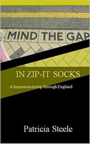 Mind the Gap in Zip-it Socks Patricia Steele