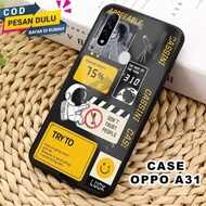 ;; Case OPPO A31 [NASA TICKET] Casing OPPO A31 - Case Hp OPPO A31